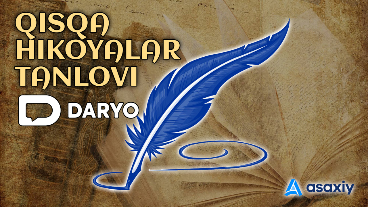 &ldquo;Daryo&rdquo; qisqa hikoyalar tanlovini e&rsquo;lon qiladi!