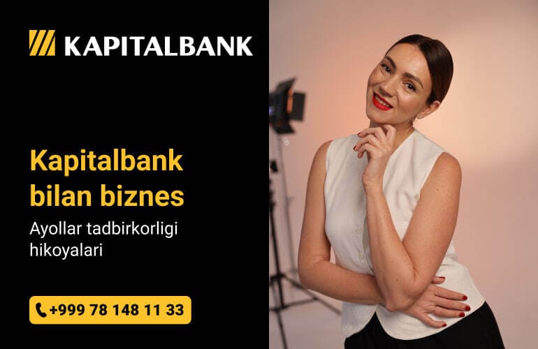 <p><b>Kapitalbank bilan biznes: tadbirkor ayollarning muvaffaqiyatlari tarixi</b></p>