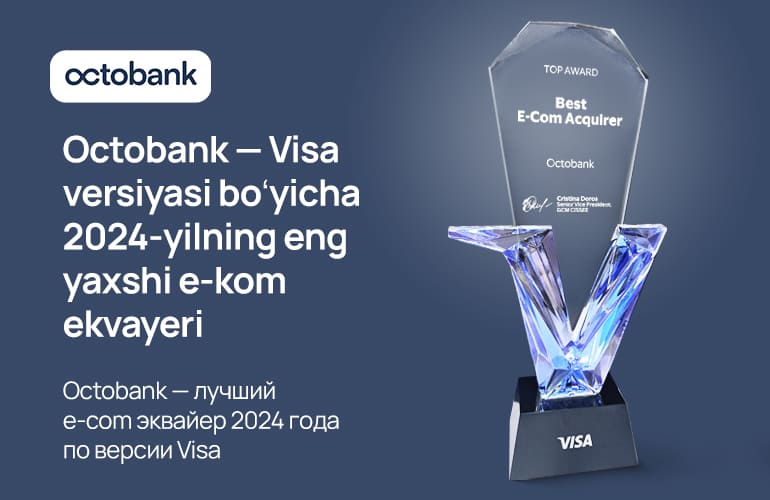 Octobank Visa talqiniga ko&lsquo;ra &ldquo;2024-yilning elektron tijoratdagi eng yaxshi bank-ekvayeri&rdquo; deb topildi