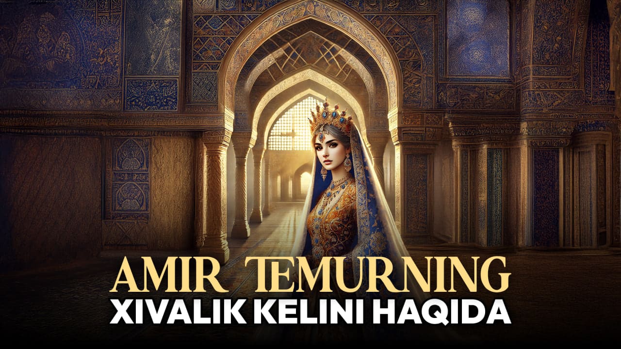 <p><b>Ikki shahzodaga xotin bo&lsquo;lgan Sevinch beka. Amir Temurni Xorazmga bir necha bor yurish qilishga majbur qilgan malika hikoyasi</b></p>