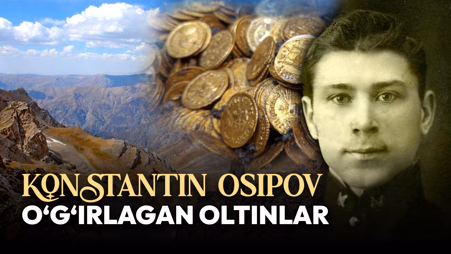 <p><b><strong>Konstantin Osipov o&lsquo;g&lsquo;irlagan oltinlar: O&lsquo;zbekistonda yo&lsquo;qolgan eng sirli xazina tarixi</strong></b></p>