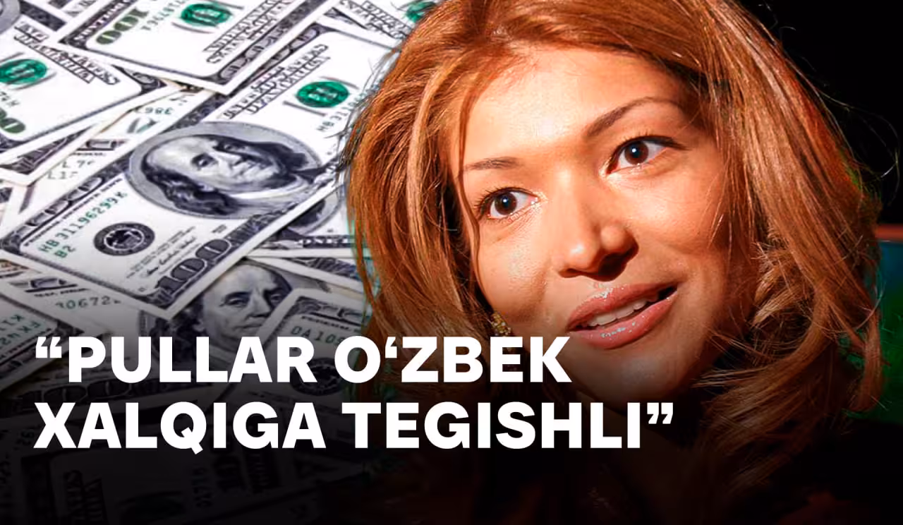 <p><b>&ldquo;Pullar o&lsquo;zbek xalqiga tegishli&rdquo; Gulnora Karimova noqonuniy o&lsquo;zlashtirgan mablag&lsquo;lar O&lsquo;zbekistonga qaytarilishi bo&lsquo;yicha ma&rsquo;lumot berildi</b></p>