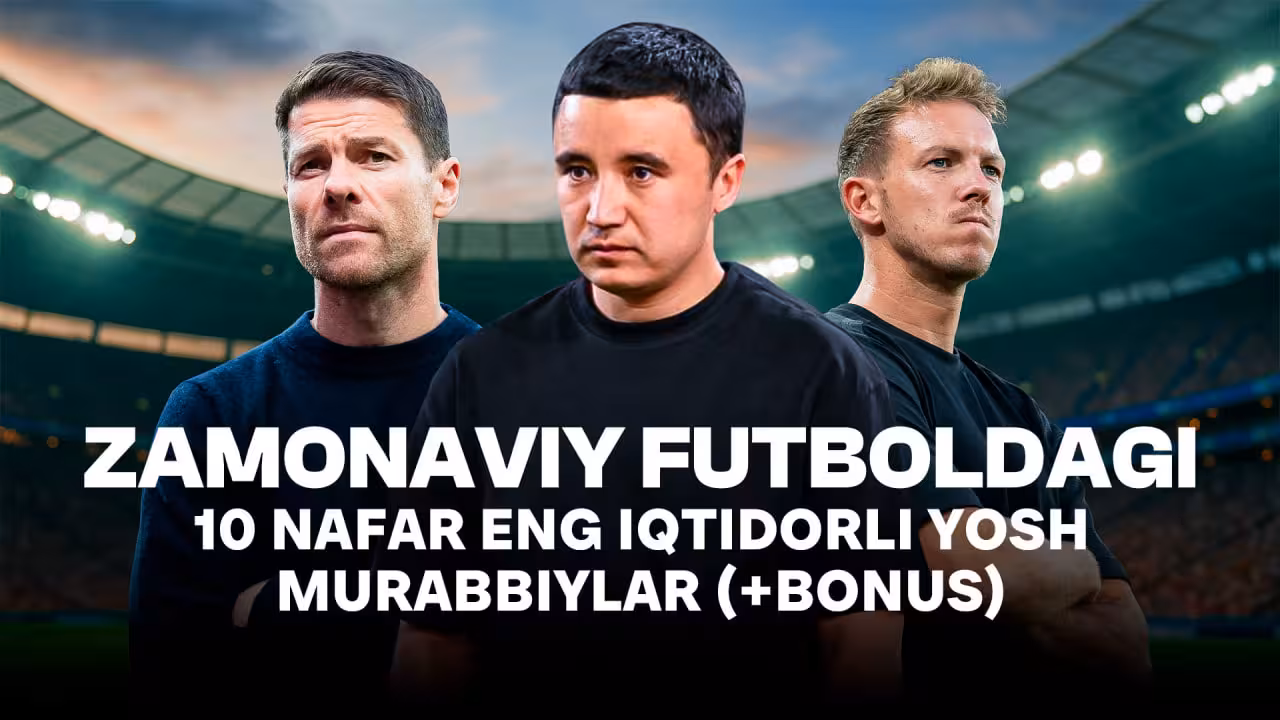 <p><b>Zamonaviy futboldagi 10 nafar eng iqtidorli yosh murabbiylar (+bonus)</b></p>