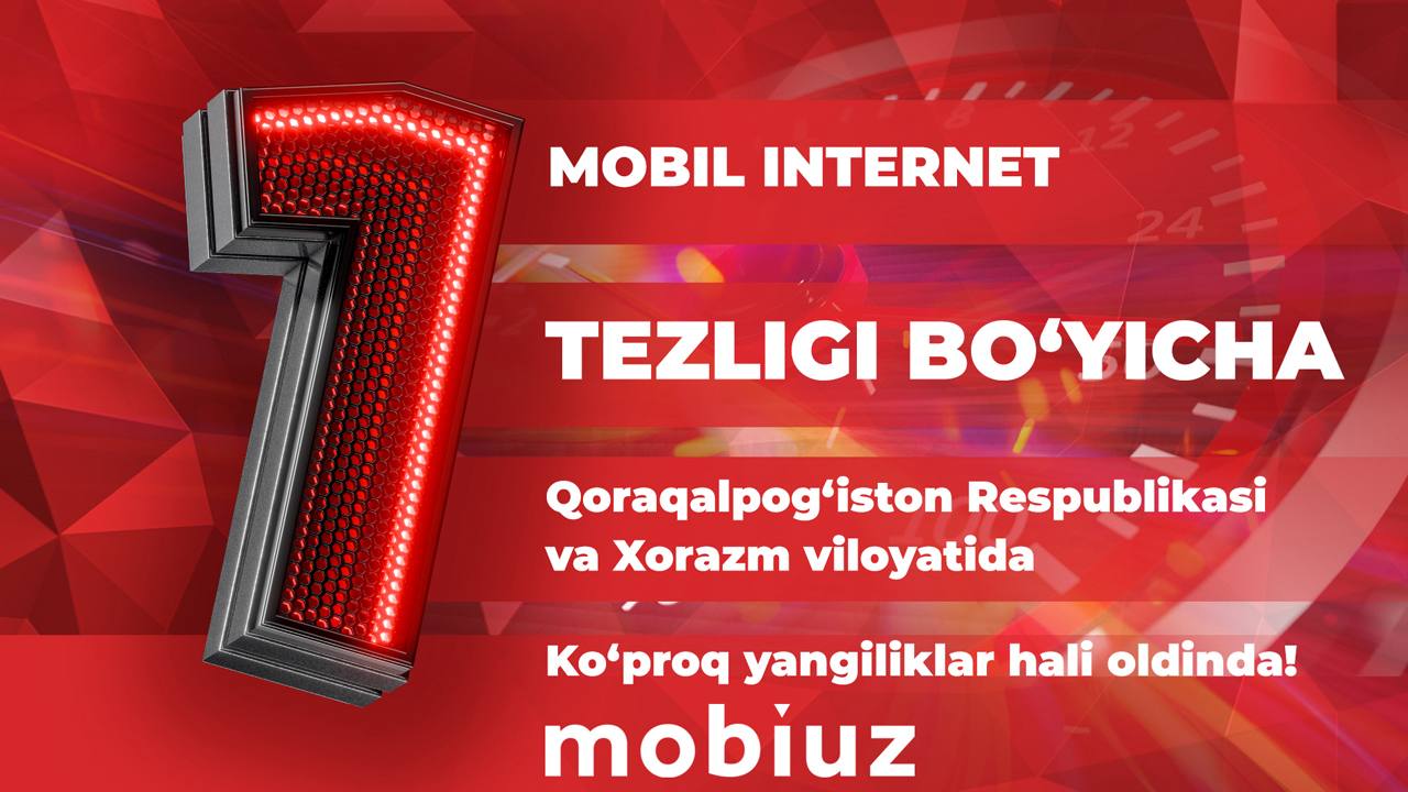 Mobiuz Qoraqalpog'iston Respublikasi va Xorazm viloyatida mobil internet tezligi bo'yicha yetakchi deb tan olindi