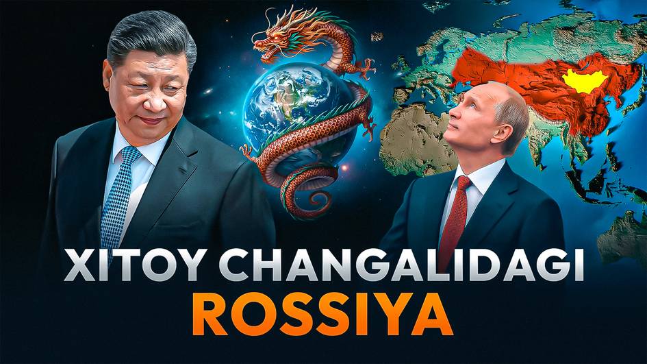 “Xitoyga qaram Rossiya”. Kreml mamlakatni Pekin guberniyasiga aylantirmoqchimi?