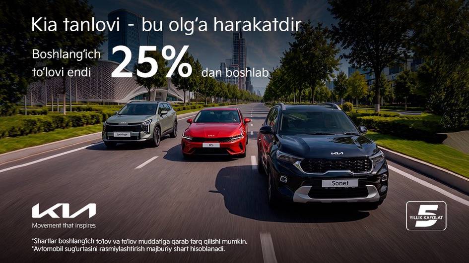 Янги Kia – ўзига хос шартлар асосида: Sonet, Sportage ва К5 учун махсус таклифлар